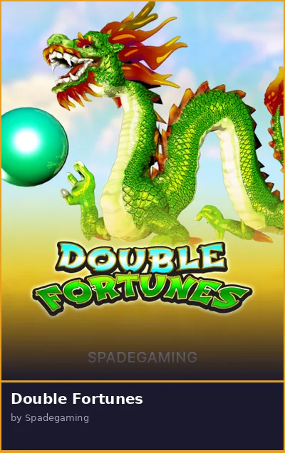 Double Fortunes