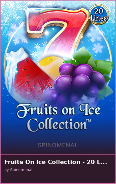 Fruits On Ice Collection - 20 Lines